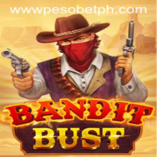 Discover the Thrills of BanditBust at PesoBET.COM