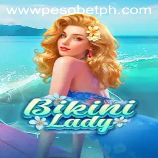 Exploring the Exciting World of BikiniLady: A PesoBET.COM Gaming Experience