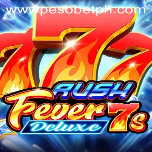 RushFever7sDeluxe: Unveiling the Excitement on PesoBET.COM