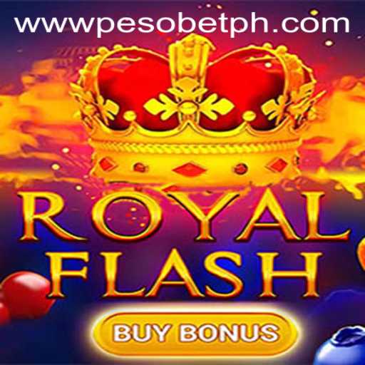 Exploring the Thrills of RoyalFlashBuyBonus: A PesoBET.COM Exclusive