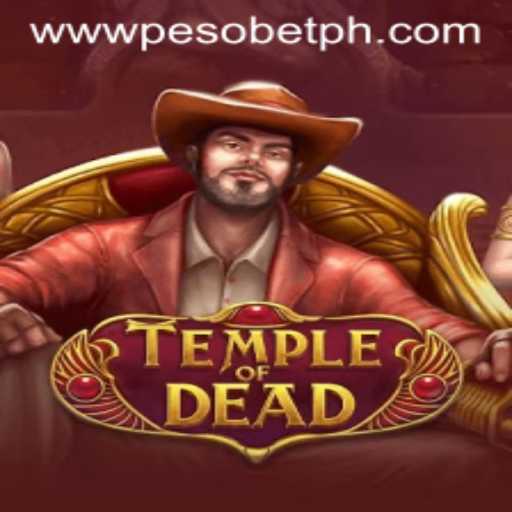 Exploring TempleofDead: The Thrilling New Game by PesoBET.COM